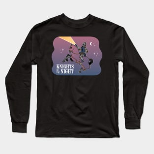 Knights of the Night Long Sleeve T-Shirt